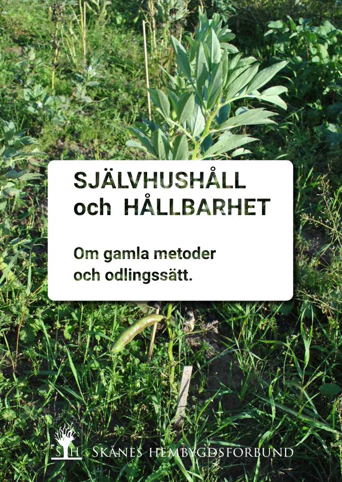 Vi är med i Skånes hembygdsförbund digitala medlemsbok om självhushåll och hållbarhet!