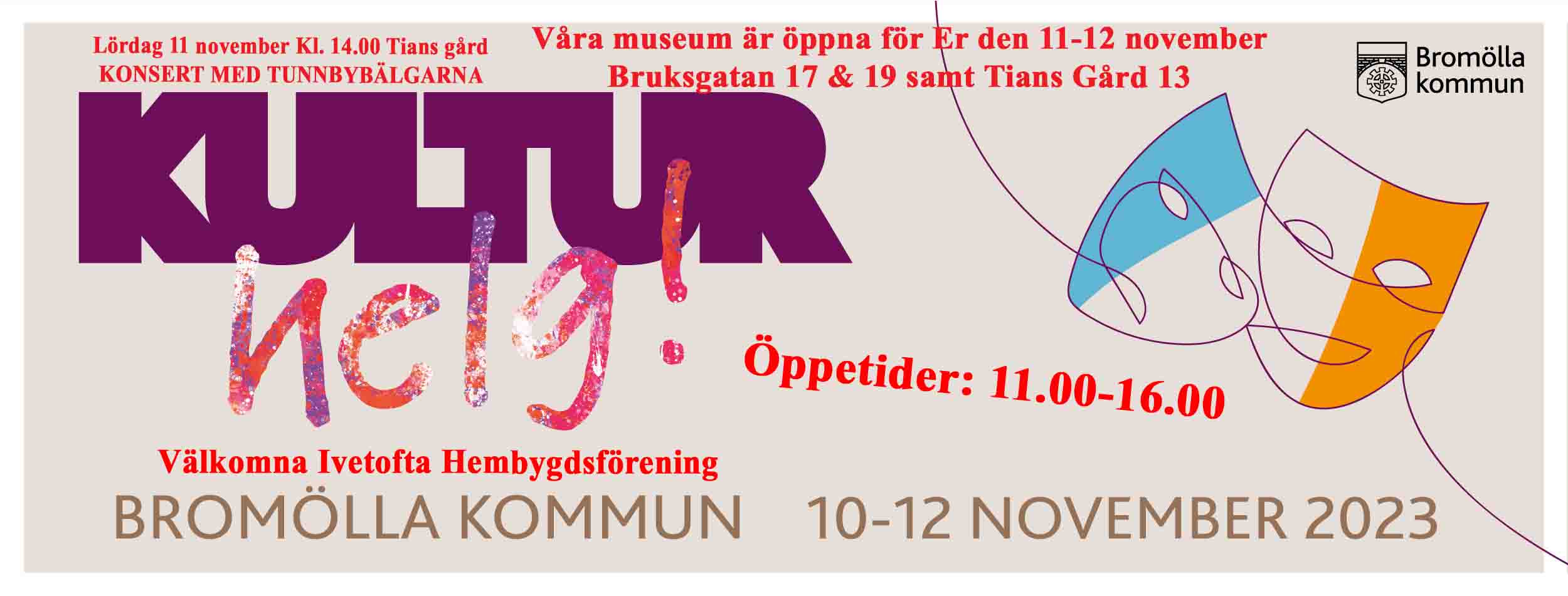 Kulturhelg i Bromölla kommun 10-12 November.. Kulturhelg i Bromölla kommun 10-12 November..
